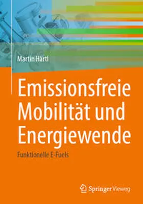 Härtl |  Emissionsfreie Mobilität und Energiewende | eBook | Sack Fachmedien