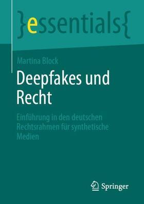Block | Deepfakes und Recht | Buch | 978-3-662-67426-0 | sack.de