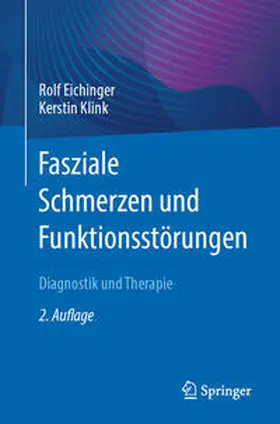 Klink / Eichinger | Fasziale Schmerzen und Funktionsstörungen | Buch | 978-3-662-67432-1 | www.sack.de