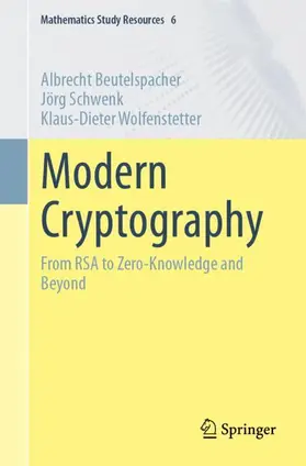 Beutelspacher / Schwenk / Wolfenstetter | Modern Cryptography | Buch | 978-3-662-67442-0 | www.sack.de