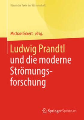 Eckert | Ludwig Prandtl und die moderne Strömungsforschung | E-Book | sack.de