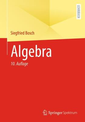 Bosch | Algebra | Buch | 978-3-662-67463-5 | sack.de