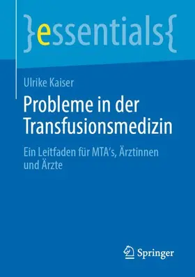 Kaiser |  Probleme in der Transfusionsmedizin | Buch |  Sack Fachmedien