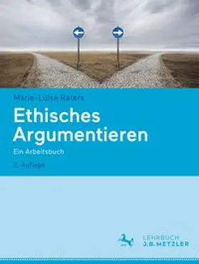 Raters |  Ethisches Argumentieren | Buch |  Sack Fachmedien