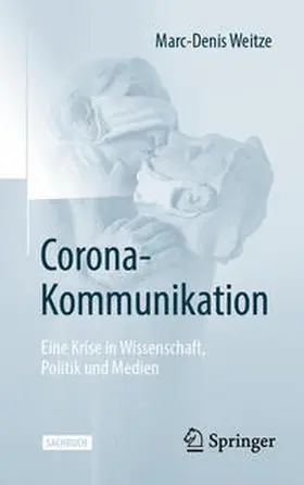 Weitze |  Corona-Kommunikation | Buch |  Sack Fachmedien