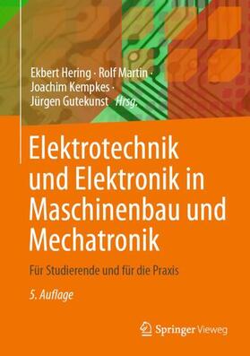 Hering / Martin / Gutekunst | Elektrotechnik und Elektronik in Maschinenbau und Mechatronik | Buch | 978-3-662-67537-3 | sack.de