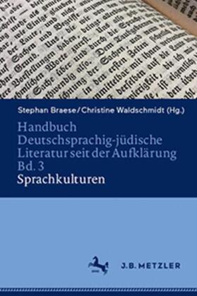 Braese / Waldschmidt |  Handbuch Deutschsprachig-jüdische Literatur seit der Aufklär | Buch |  Sack Fachmedien