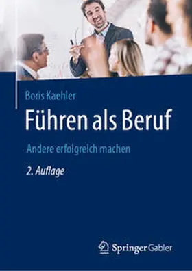 Kaehler |  Führen als Beruf | eBook | Sack Fachmedien