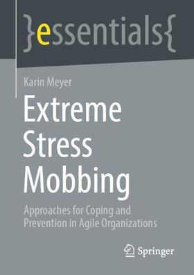 Meyer |  Extreme Stress Mobbing | Buch |  Sack Fachmedien