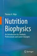 Vilgis |  Nutrition Biophysics | Buch |  Sack Fachmedien