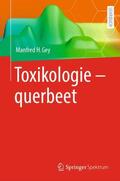 Gey |  Toxikologie - querbeet | Buch |  Sack Fachmedien