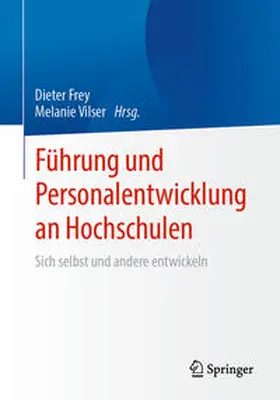 Frey / Vilser |  Führung und Personalentwicklung an Hochschulen | Buch |  Sack Fachmedien