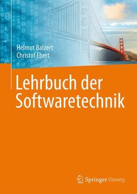 Balzert / Ebert | Lehrbuch der Softwaretechnik | Buch | 978-3-662-67655-4 | sack.de