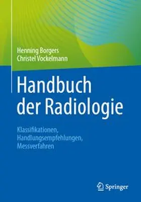 Borgers / Vockelmann |  Handbuch der Radiologie | Buch |  Sack Fachmedien
