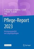 Schwinger / Kuhlmey / Jacobs |  Pflege-Report 2023 | Buch |  Sack Fachmedien