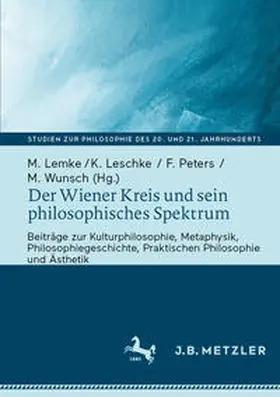 Lemke / Leschke / Peters |  Der Wiener Kreis und sein philosophisches Spektrum | eBook | Sack Fachmedien