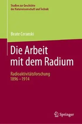 Ceranski | Die Arbeit mit dem Radium | E-Book | www.sack.de