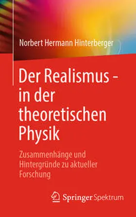 Hinterberger | Der Realismus - in der theoretischen Physik | E-Book | www.sack.de