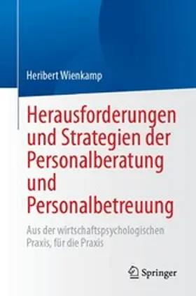 Wienkamp |  Herausforderungen und Strategien der Personalberatung und Personalbetreuung | eBook | Sack Fachmedien