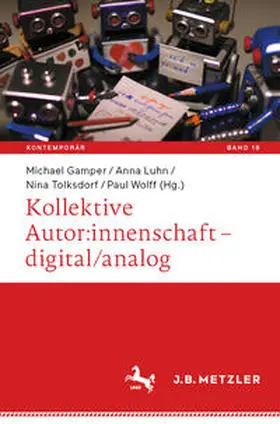 Gamper / Wolff / Luhn |  Kollektive Autor:innenschaft - digital/analog | Buch |  Sack Fachmedien