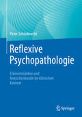 Schönknecht |  Reflexive Psychopathologie | eBook | Sack Fachmedien