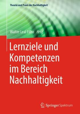 Leal Filho | Lernziele und Kompetenzen im Bereich Nachhaltigkeit | Buch | 978-3-662-67739-1 | sack.de
