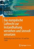 Richter / Hinsch |  Das europäische Luftrecht zur Instandhaltung verstehen und sinnvoll umsetzen | Buch |  Sack Fachmedien