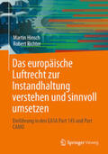 Hinsch / Richter |  Das europäische Luftrecht zur Instandhaltung verstehen und sinnvoll umsetzen | eBook | Sack Fachmedien
