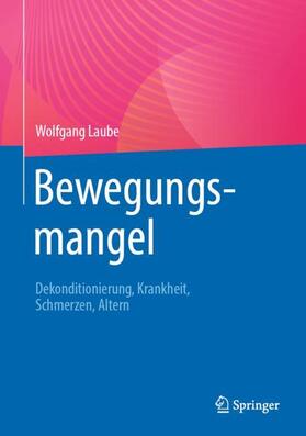 Laube | Bewegungsmangel | Buch | 978-3-662-67752-0 | sack.de