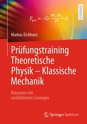 Eichhorn |  Prüfungstraining Theoretische Physik - Klassische Mechanik | Buch |  Sack Fachmedien