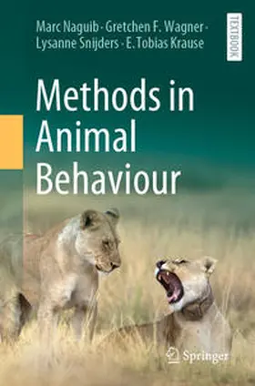 Naguib / Wagner / Snijders | Methods in Animal Behaviour | E-Book | sack.de