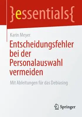 Meyer | Entscheidungsfehler bei der Personalauswahl vermeiden | E-Book | www.sack.de
