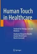Mueller / Grunwald / Winkelmann |  Human Touch in Healthcare | Buch |  Sack Fachmedien