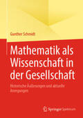 Schmidt |  Mathematik als Wissenschaft in der Gesellschaft | eBook | Sack Fachmedien