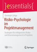 Lüttge |  Risiko-Psychologie im Projektmanagement | Buch |  Sack Fachmedien