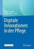 Swoboda / Seifert |  Digitale Innovationen in der Pflege | Buch |  Sack Fachmedien