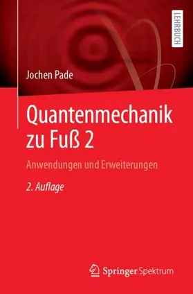 Pade |  Quantenmechanik zu Fuß 2 | Buch |  Sack Fachmedien