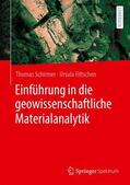 Schirmer / Fittschen |  Einführung in die geowissenschaftliche Materialanalytik | Buch |  Sack Fachmedien