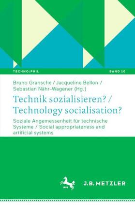 Gransche / Bellon / Nähr-Wagener | Technik sozialisieren? / Technology Socialisation? | Buch | 978-3-662-68020-9 | sack.de