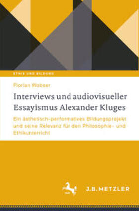 Wobser | Interviews und audiovisueller Essayismus Alexander Kluges | E-Book | sack.de