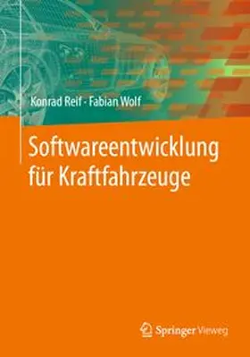 Reif / Wolf | Softwareentwicklung für Kraftfahrzeuge | E-Book | www.sack.de