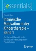 Abel |  Intrinsische Motivation in der Kindertherapie - Band 1 | Buch |  Sack Fachmedien