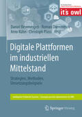 Beverungen / Dumitrescu / Kühn |  Digitale Plattformen im industriellen Mittelstand | eBook | Sack Fachmedien