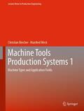 Weck / Brecher |  Machine Tools Production Systems 1 | Buch |  Sack Fachmedien