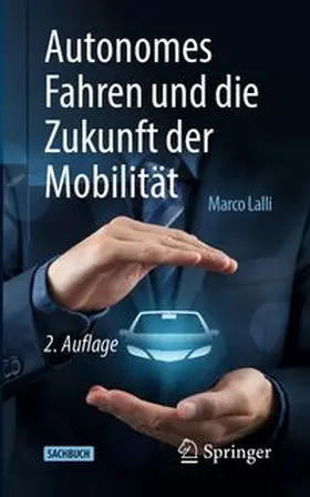 Lalli |  Autonomes Fahren und die Zukunft der Mobilität | eBook | Sack Fachmedien