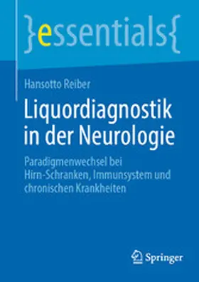 Reiber |  Liquordiagnostik in der Neurologie | eBook | Sack Fachmedien