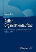 Rein |  Agiler Organisationsaufbau | Buch |  Sack Fachmedien