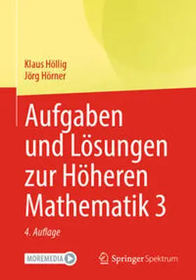 Höllig / Hörner |  Aufgaben und Lösungen zur Höheren Mathematik 3 | eBook | Sack Fachmedien