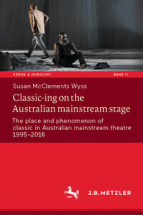 McClements Wyss |  Classic-ing on the Australian mainstream stage | eBook | Sack Fachmedien