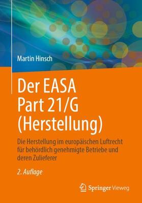 Hinsch | Der EASA Part 21/G (Herstellung) | Buch | 978-3-662-68178-7 | sack.de